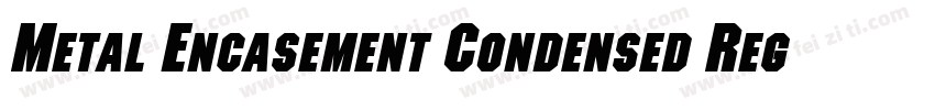 Metal Encasement Condensed Regular字体转换